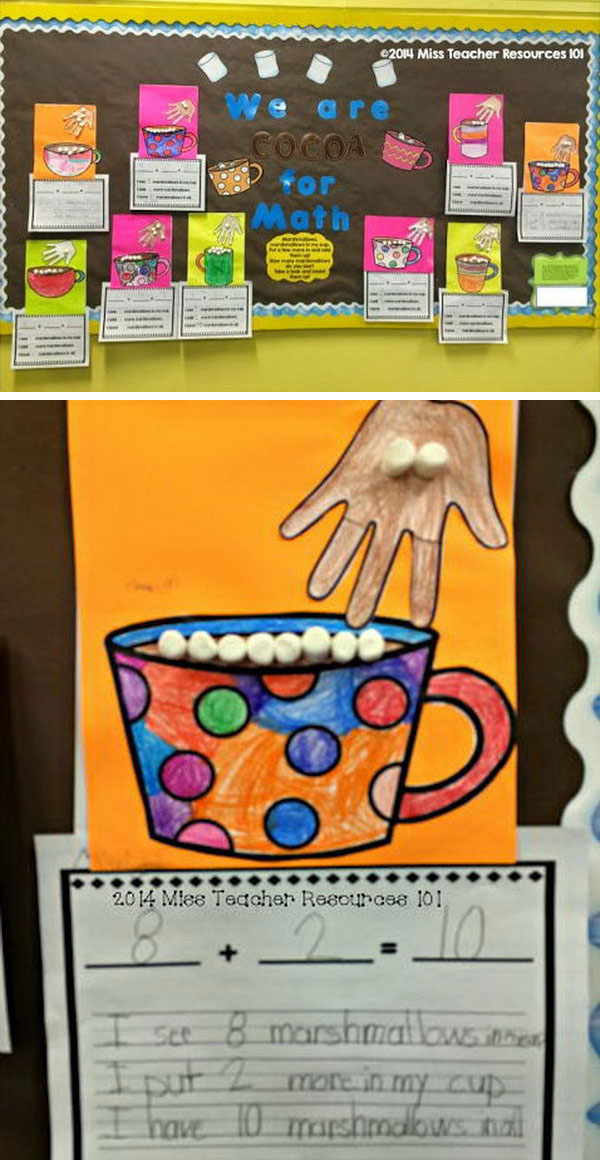 The students enjoyed this hot cocoa math bulletin board because it demonstrates addition that really made sense to them and it allowed them to do fun things like color and use marshmallows as manipulatives. 