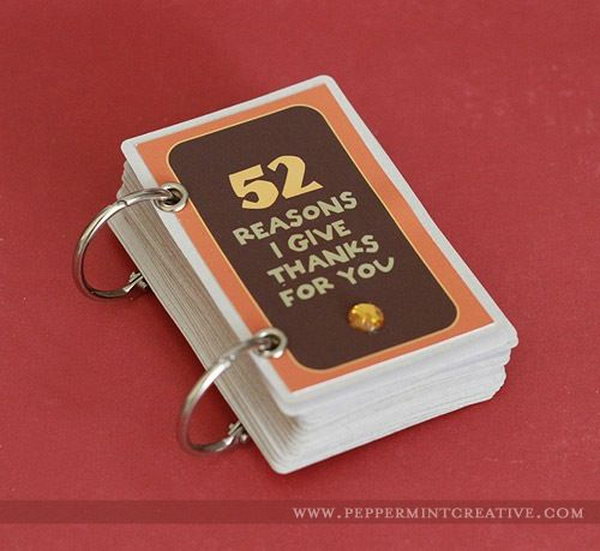 Deck of cards album for Thanksgiving. Change the wording of the title page like 52 Reasons I’m Thankful For You and say thank you to your parents. It’s super cute and very simple to put together. 