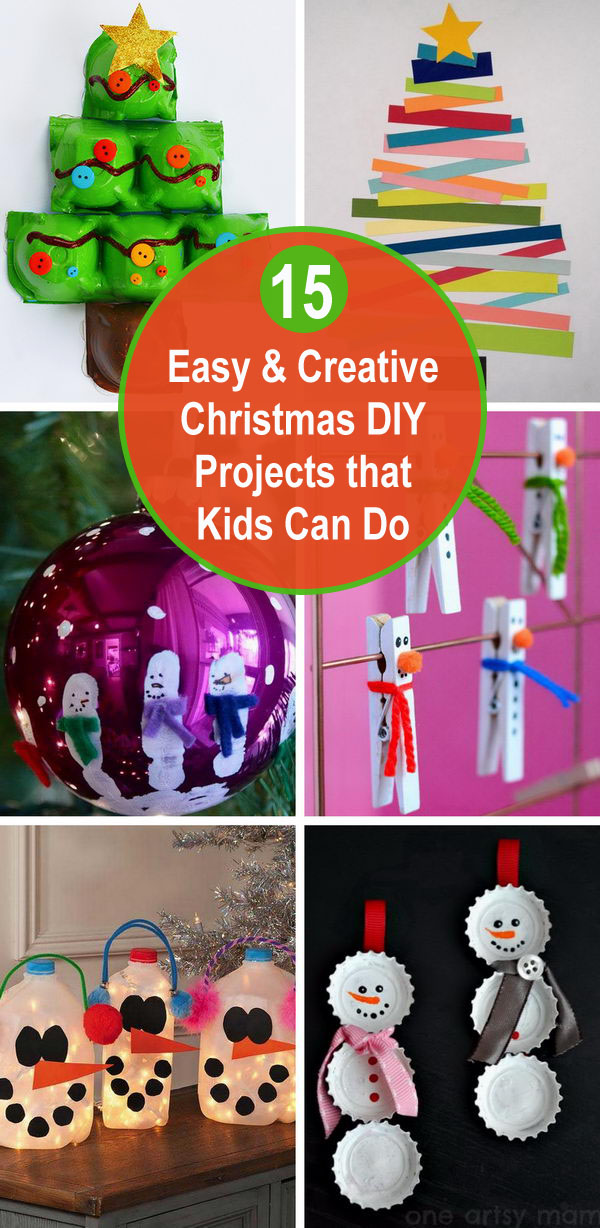 15 Easy & Creative Christmas DIY Projects That Kids Can Do. 