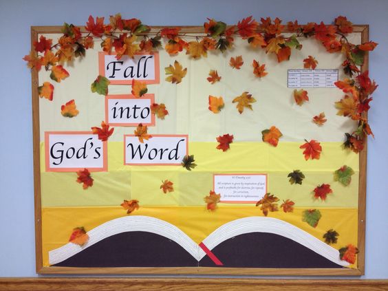 Fall Themed Bulletin Board: Fall Into Gods Word. 