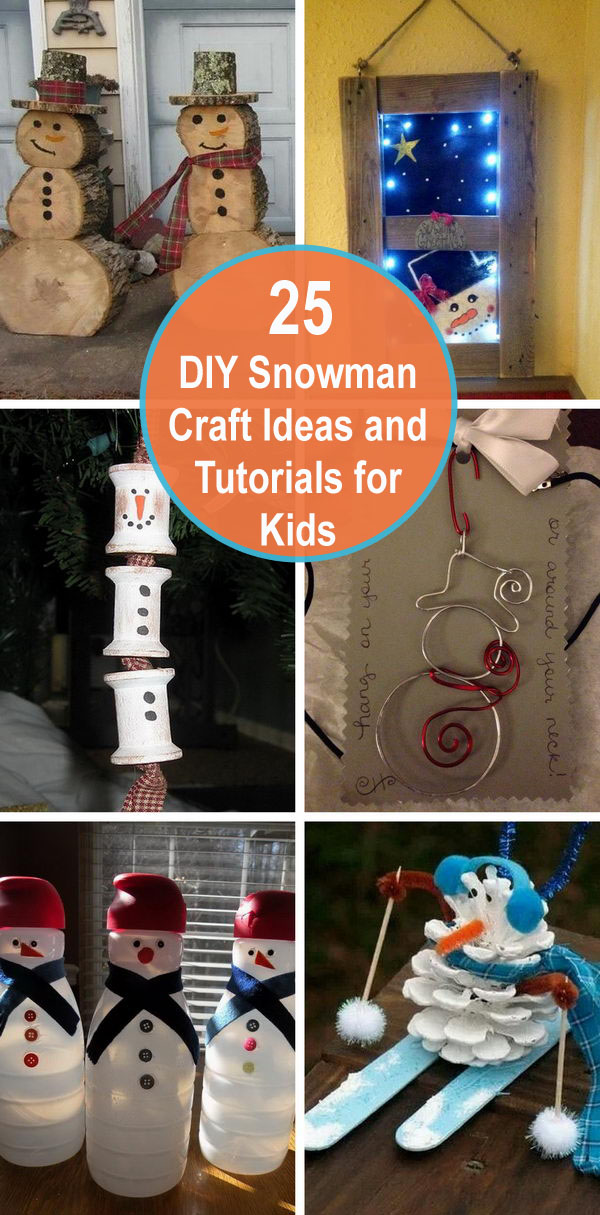 25 DIY Snowman Craft Ideas and Tutorials for Kids. 